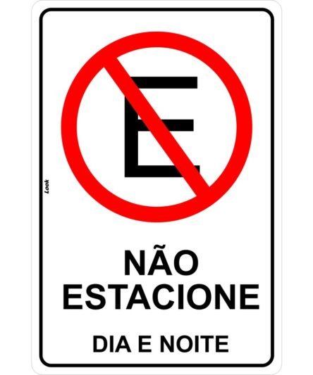 PLACA NAO ESTACIONE
